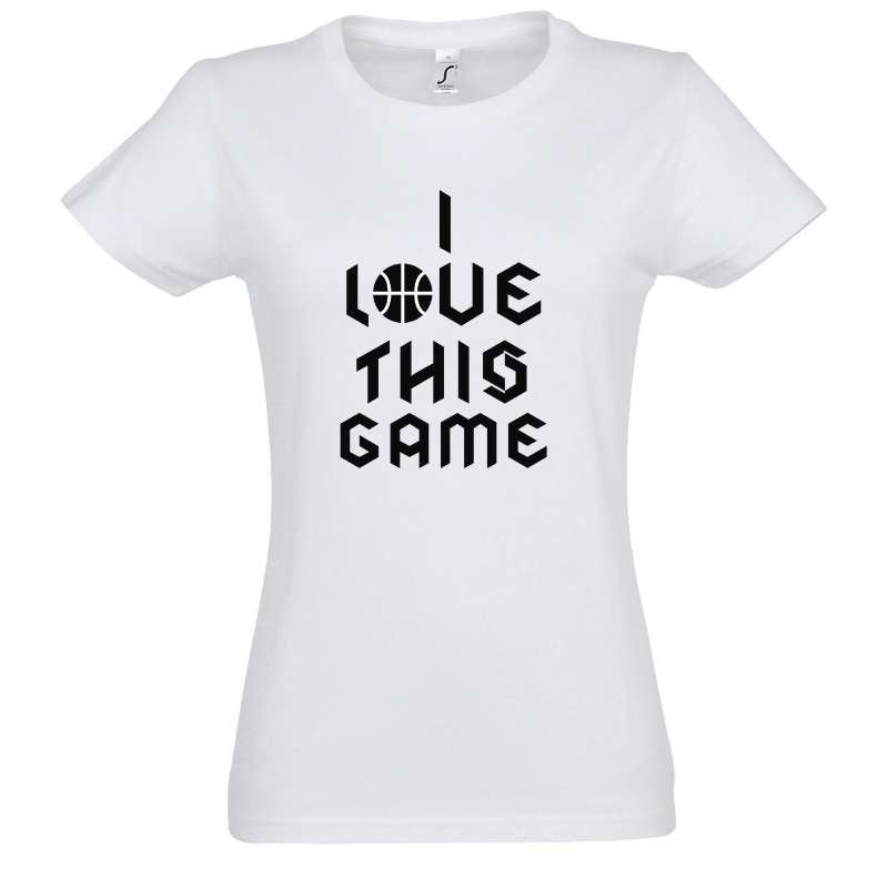 Tshirt basketball Blanc Femme pour basketteuse avec visuel design Basket Ball et la célèbre phrase I Love This Game en Ecriture Gothique Lifestyle TeeShirt pour Femmes basketteuses Taille S M L XL 2XL 3XL existe en noir et bleu marine