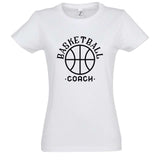Teeshirt basket ball Blanc femme pour basketteuse avec visuel design basketball coach TeeShirt Femmes basketteuses coachs Tailles S M L XL 2XL 3XL existe en bleu marine et en noir